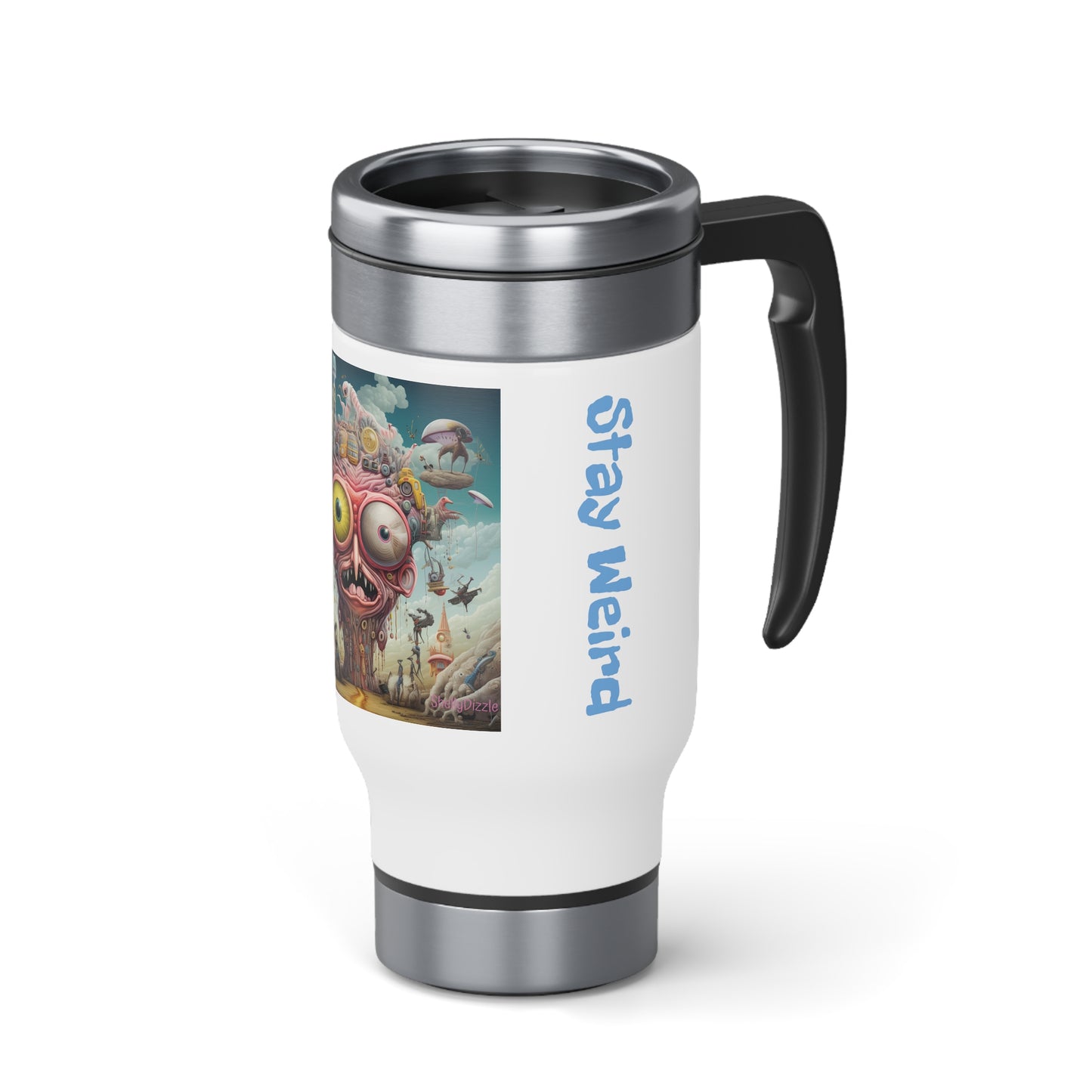 Get Weird Stay Weird Stainless Steel Travel Mug with Handle, 14oz