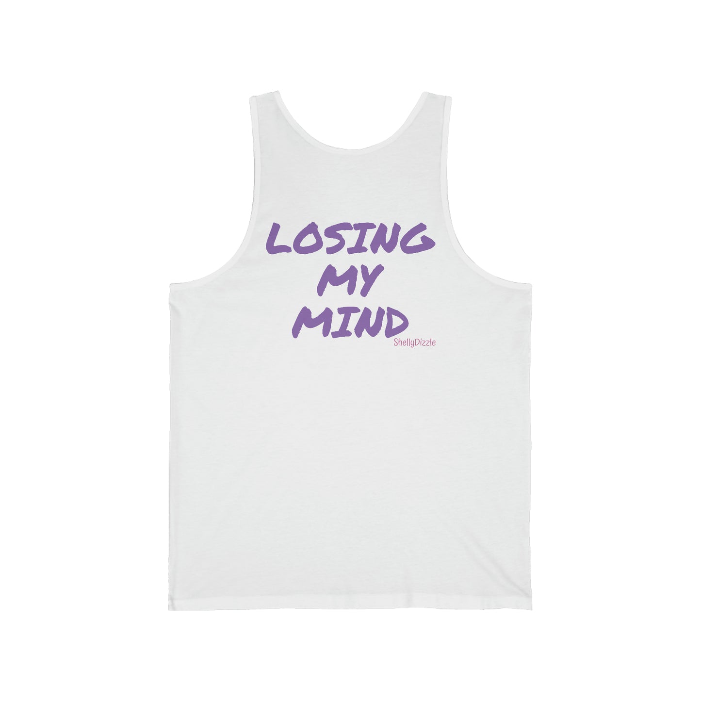 Losing My Mind Unisex Tank