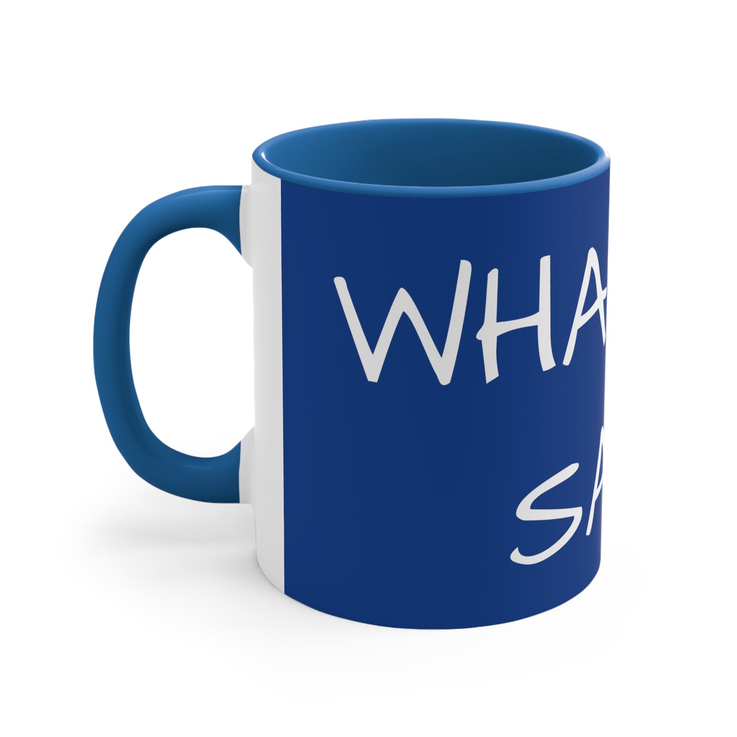 What you said? Mug