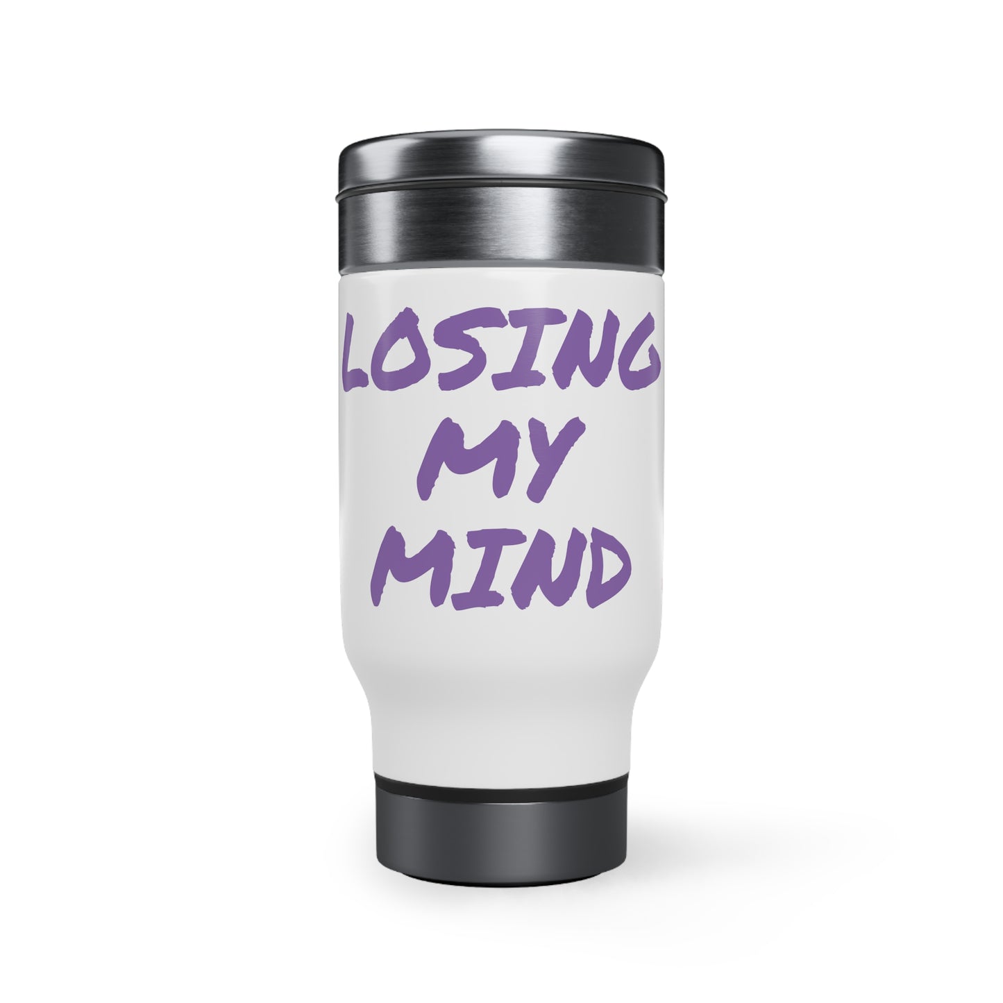 Losing My Mind Purple Stainless Steel Travel Mug with Handle, 14oz