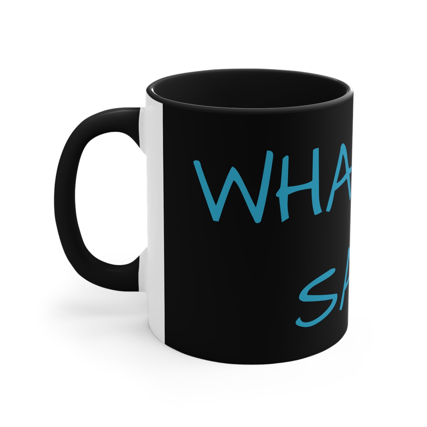 What you said? Mug