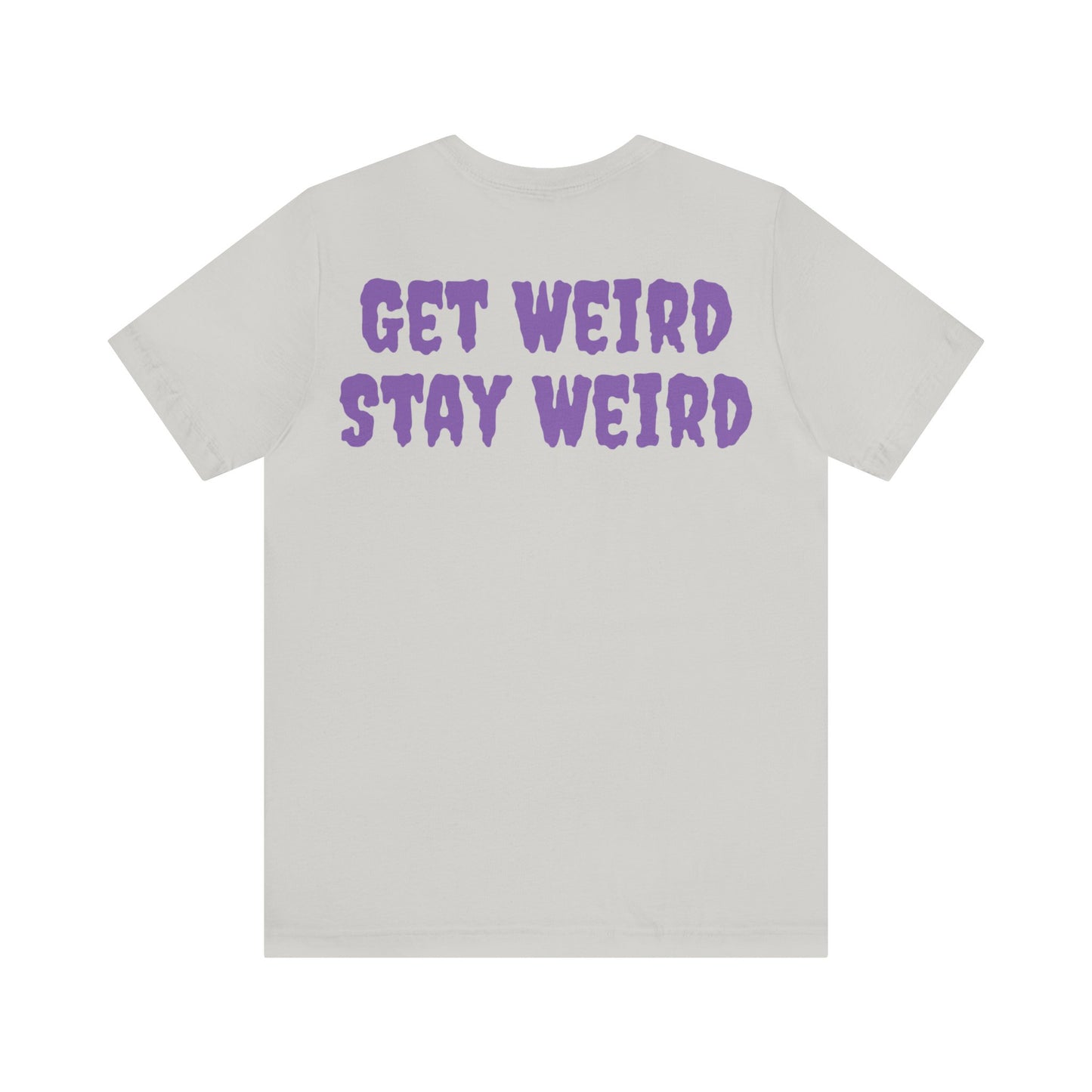 Shelly Dizzle's Get Weird Stay Weird Unisex Jersey Tee