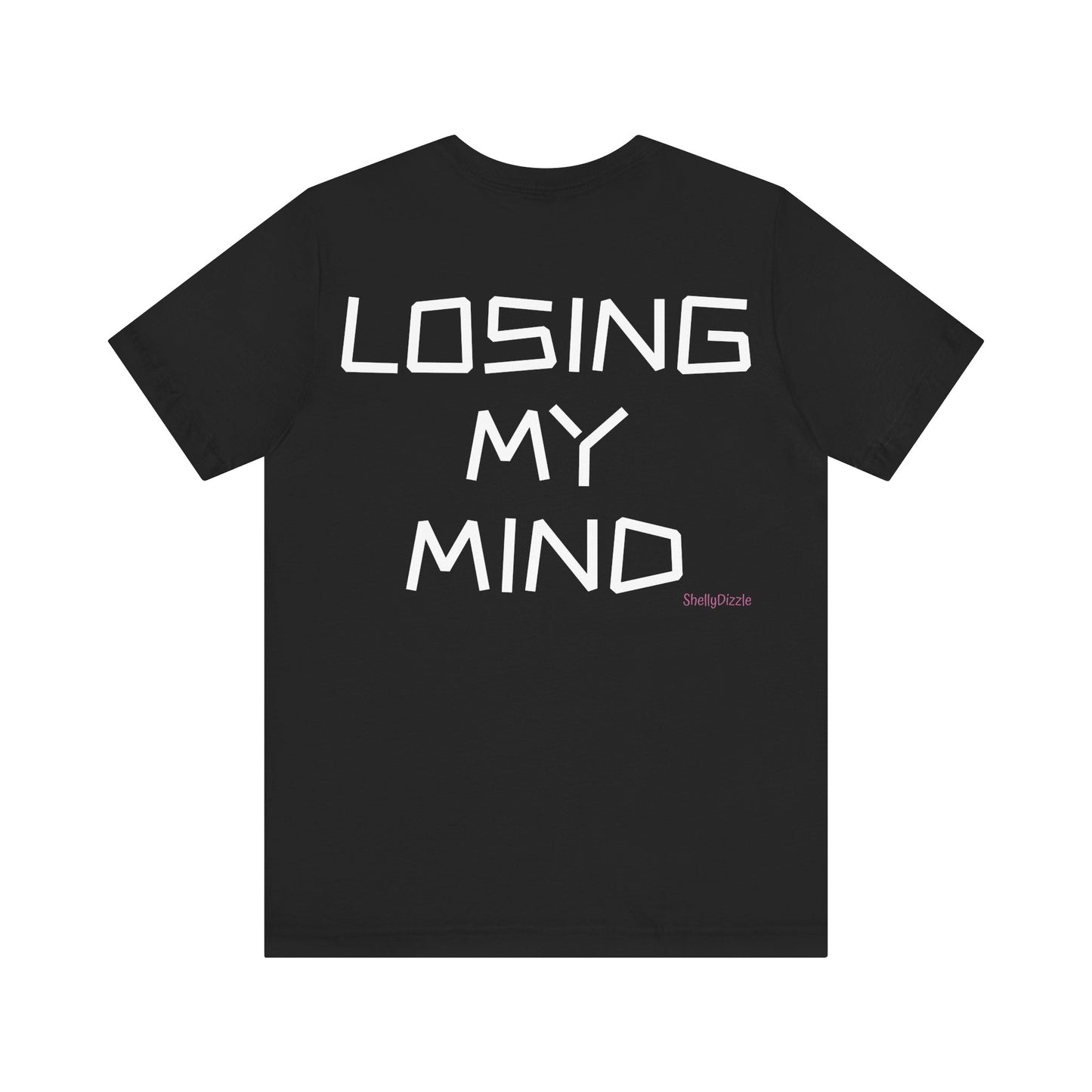 Losing My Mind Unisex Jersey Tee