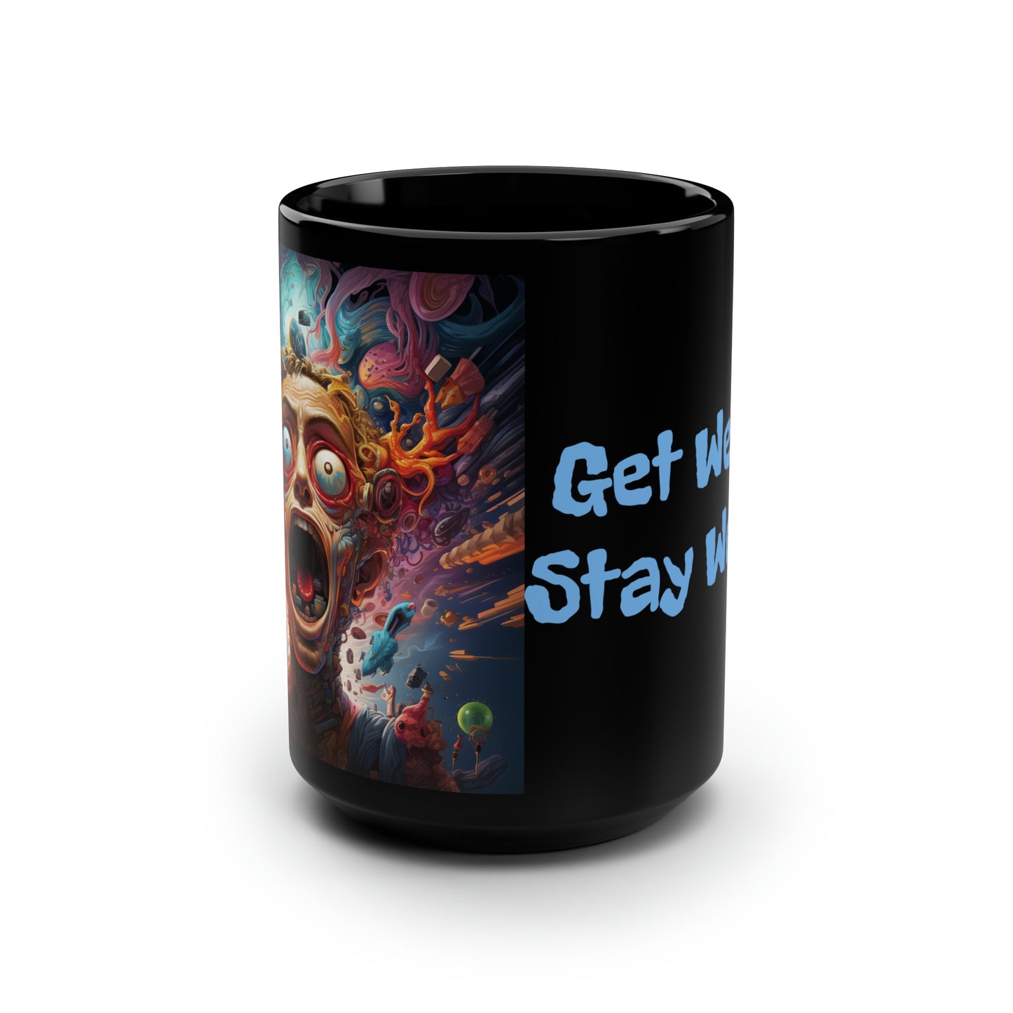 Get Weird Stay Weird Black Mug, 15oz