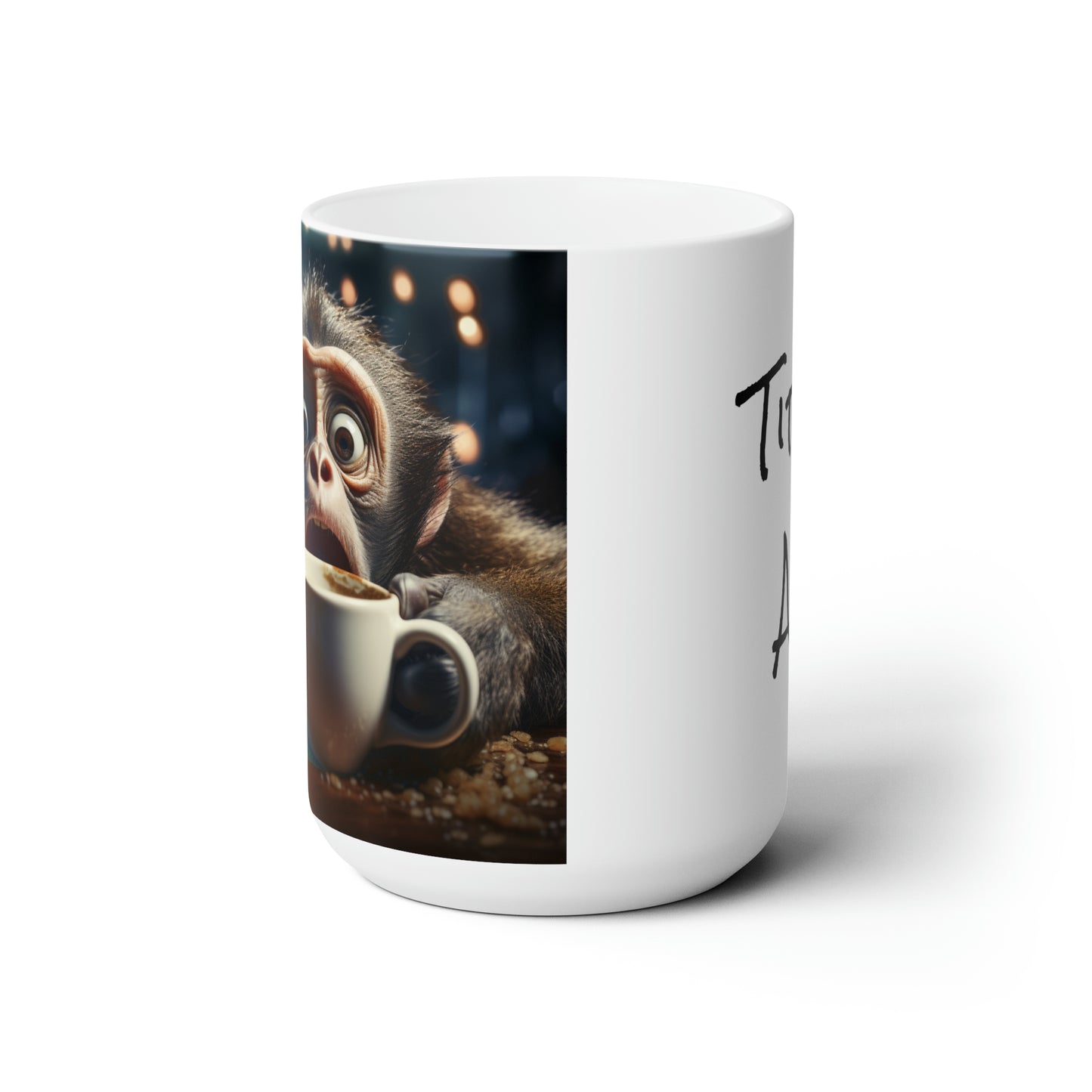 Tired AF CENSORED Ceramic Mug 15oz