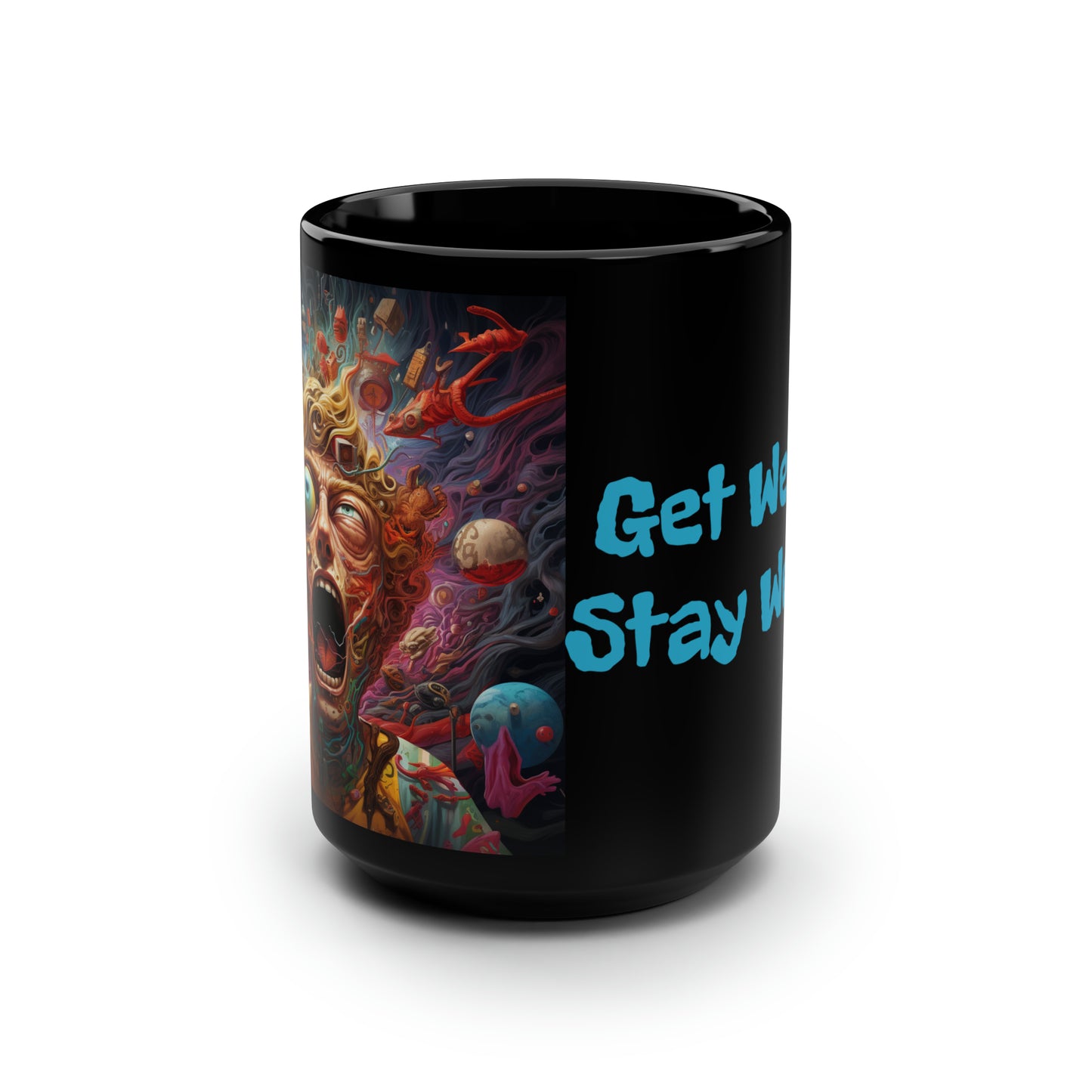 Get Weird Stay Weird Black Mug, 15oz