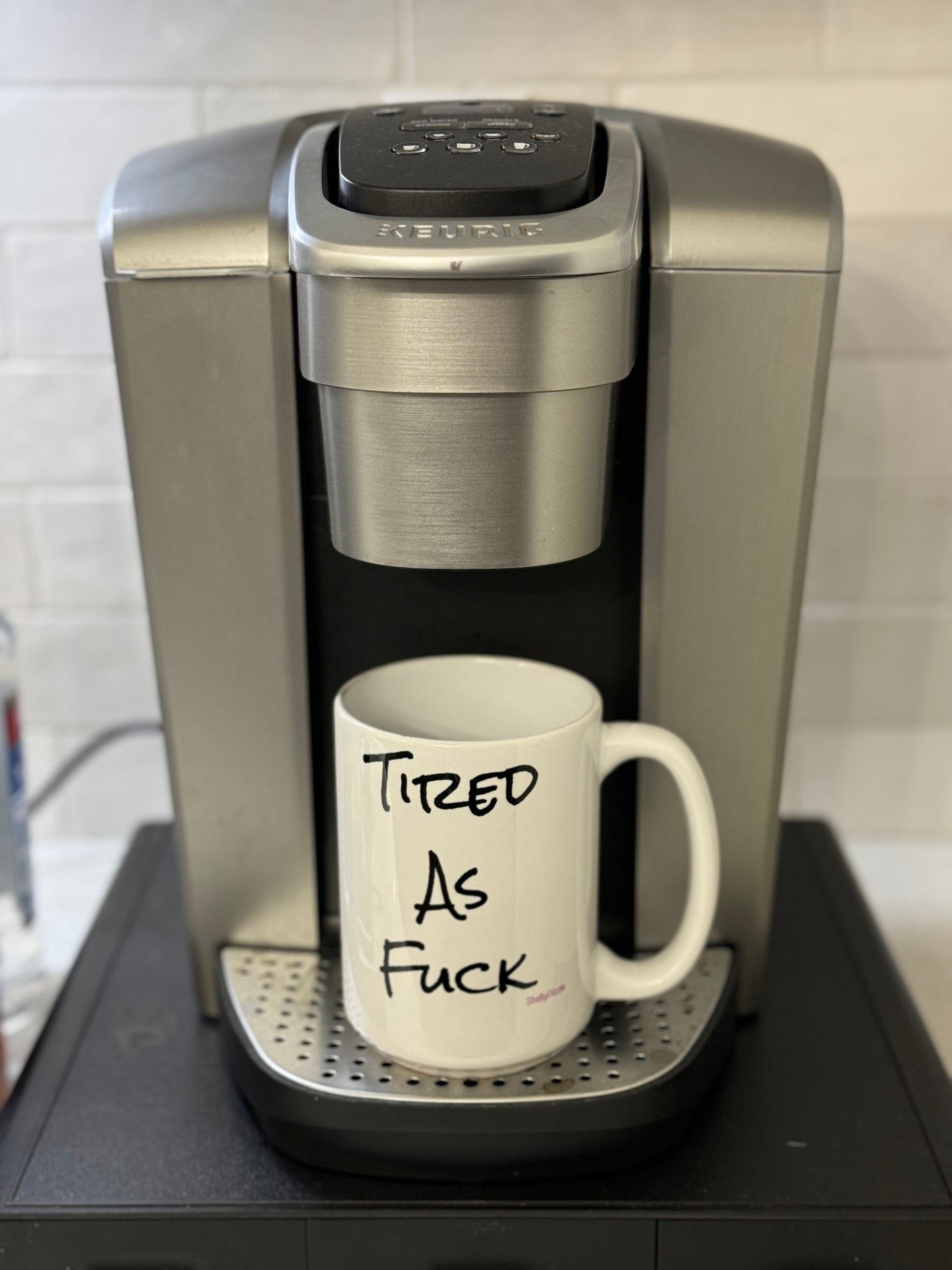 Tired As Fuck Ceramic Mug 15oz